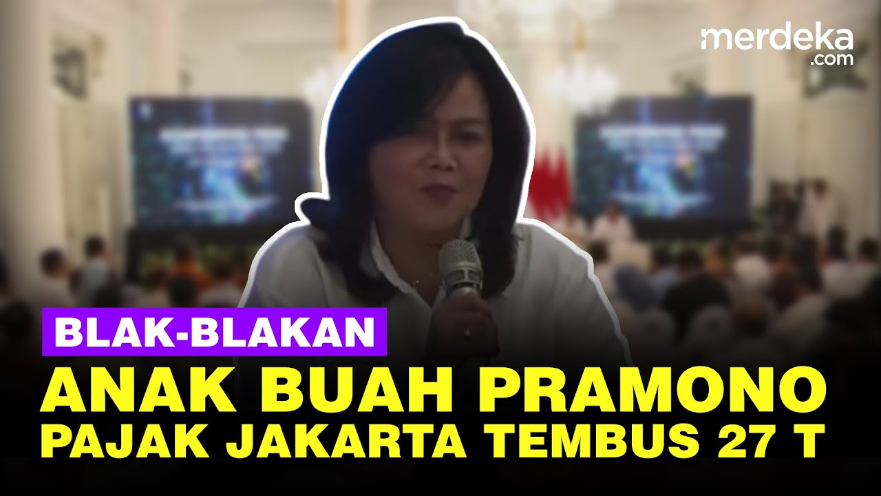 Blak-blakan Anak Buah Pramono, Pajak Jakarta Tembus Rp27 Triliun Singgung Insentif PBB
