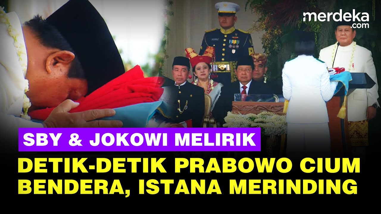 Istana Merinding, Detik-Detik SBY & Jokowi Melirik Prabowo Cium Bendera Merah Putih