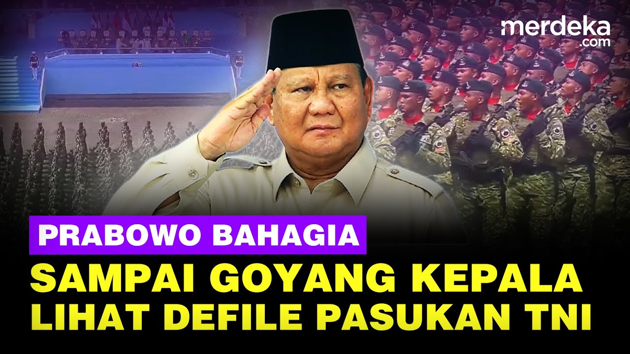 Youtube Thumnail image of : Momen Bahagia Prabowo Goyang Tipis Kepala Senada Lantunan Maju Tak Gentar Saat Defile Pasukan TNI