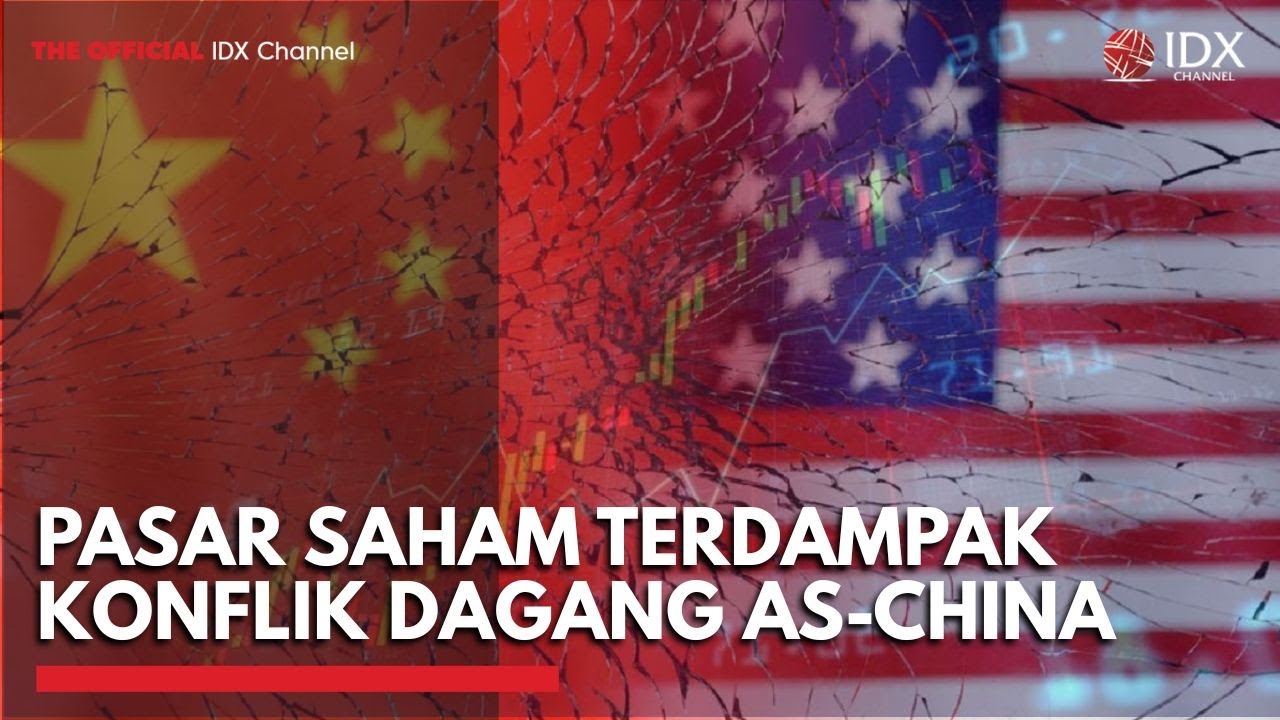 Youtube Thumnail image of : Pasar Saham Terdampak Konflik Dagang AS-China | 2ND SESSION CLOSING