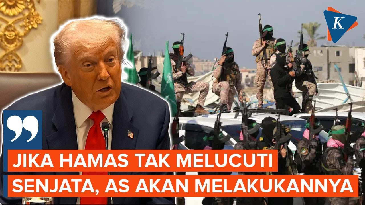 Youtube Thumnail image of : Trump: Hamas Harus Melucuti Senjatanya jika Tidak AS "Turun Tangan"