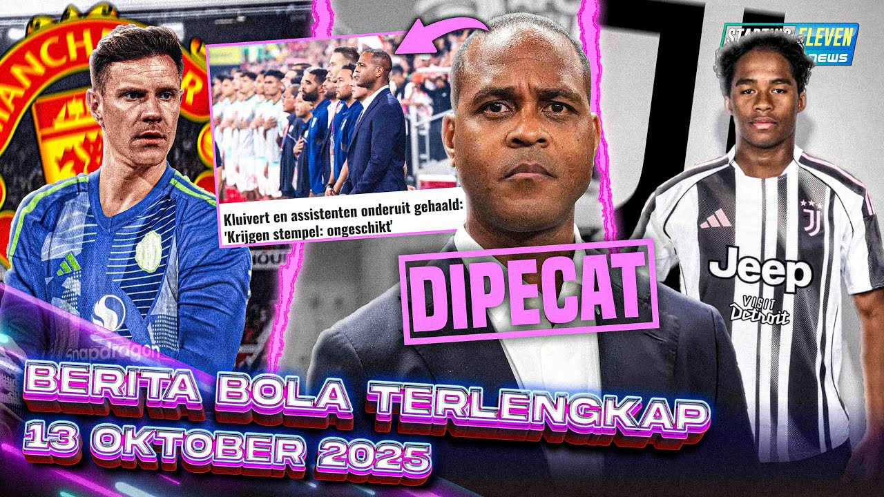 Youtube Thumnail image of : Pemecatan Kluivert DIBOCORKAN Media Belanda 😵 MU DEKATI Ter Stegen 😨 Madrid BUANG Endrick ke Juve 🤯