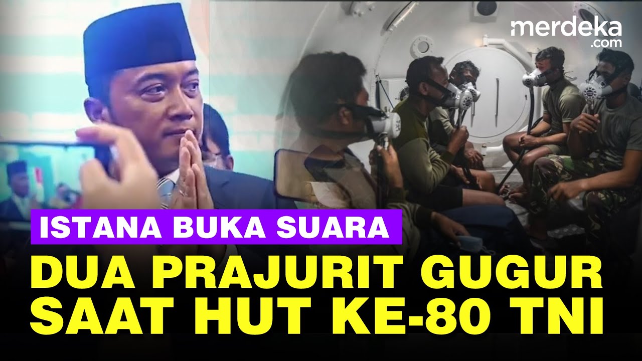 Youtube Thumnail image of : Respons Anak Buah Prabowo di Istana Soal 2 Prajurit Gugur saat HUT ke-80 TNI: Bukti Pengabdian