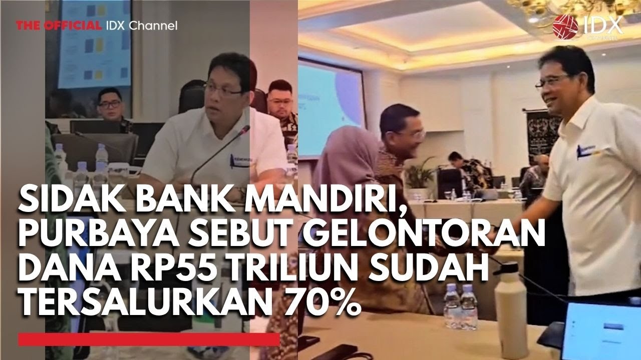 Youtube Thumnail image of : Sidak Bank Mandiri, Purbaya Sebut Gelontoran Dana Rp55 Triliun Sudah Tersalurkan 70% | IDXC UPDATE