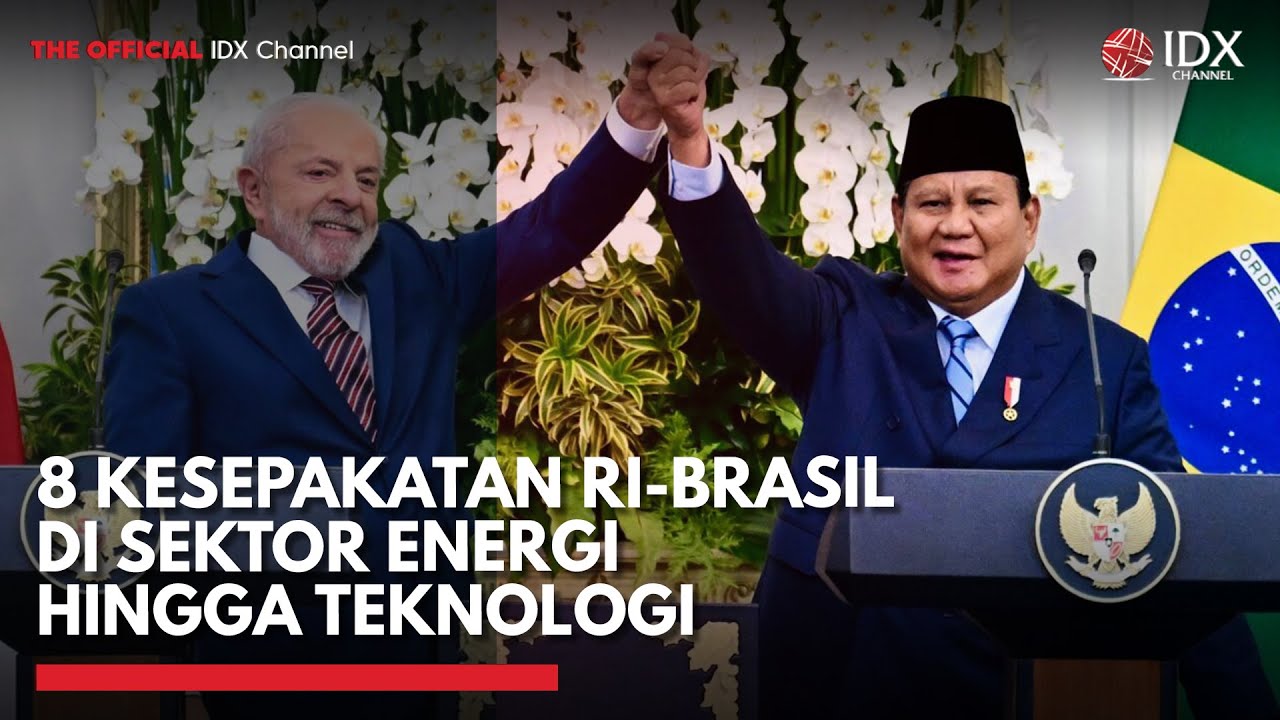 Youtube Thumnail image of : Ini Delapan Kesepakatan Indonesia-Brasil di Sektor Energi hingga Teknologi | IDXC UPDATE
