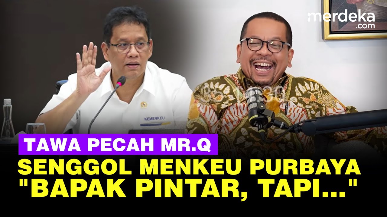 Youtube Thumnail image of : KSP Qodari Tawa Ngakak Senggol Menkeu Purbaya Soal Rp200 T: Bapak Pintar, Tapi..