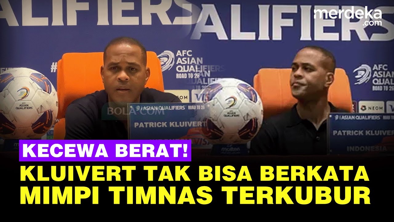 Youtube Thumnail image of : Momen Patrick Kluivert Kehabisan Kata, Kecewa Gagal Wujudkan Timnas Indonesia di Piala Dunia