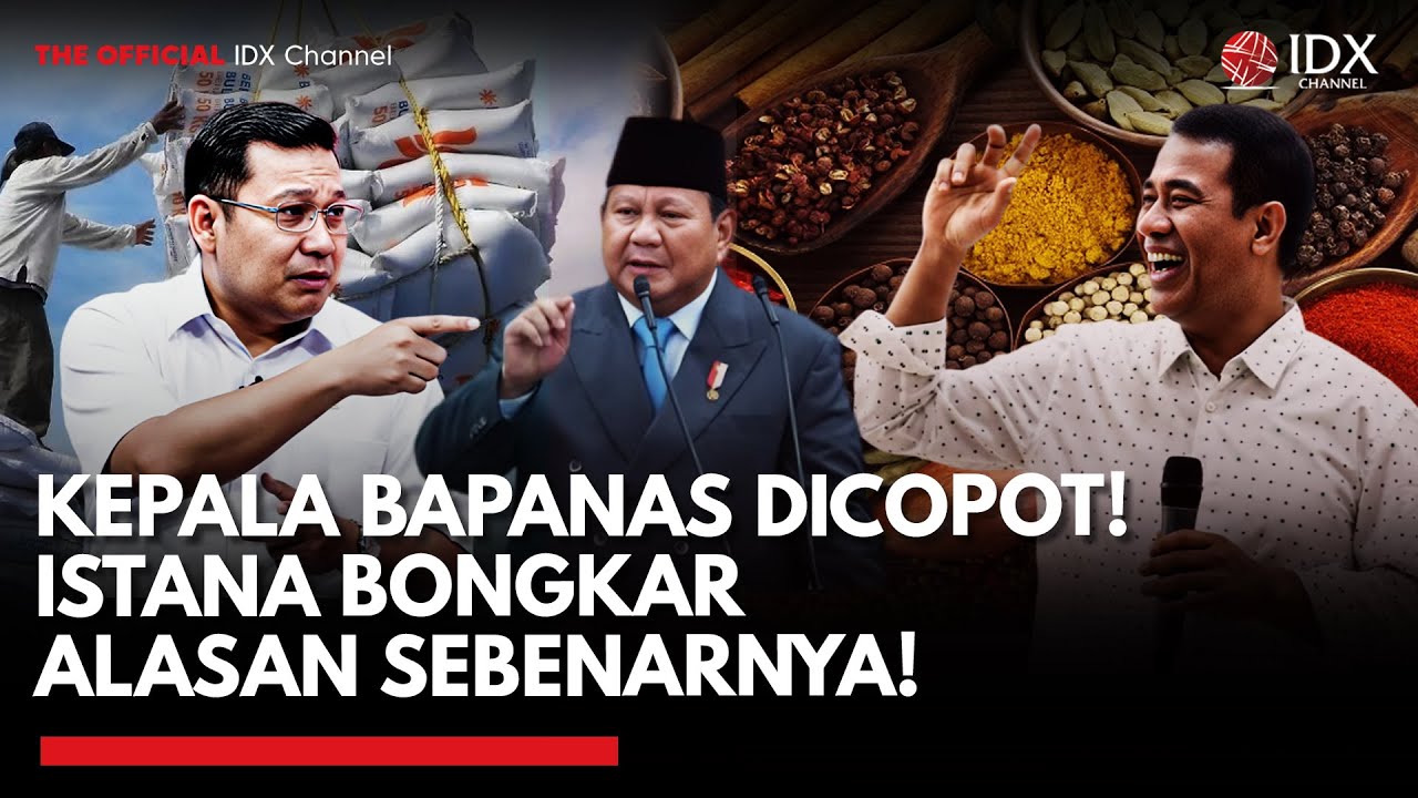 Youtube Thumnail image of : Kepala Bapanas Dicopot, Mensesneg: Ditugaskan di Tempat Lain | IDX UPDATE
