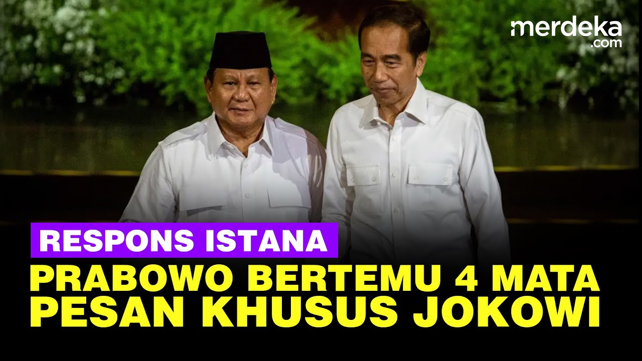 Youtube Thumnail image of : Istana Blak-blakan Isi Pertemuan 4 Mata Jokowi dan Prabowo di Kertanegara, Ada Pesan Khusus!