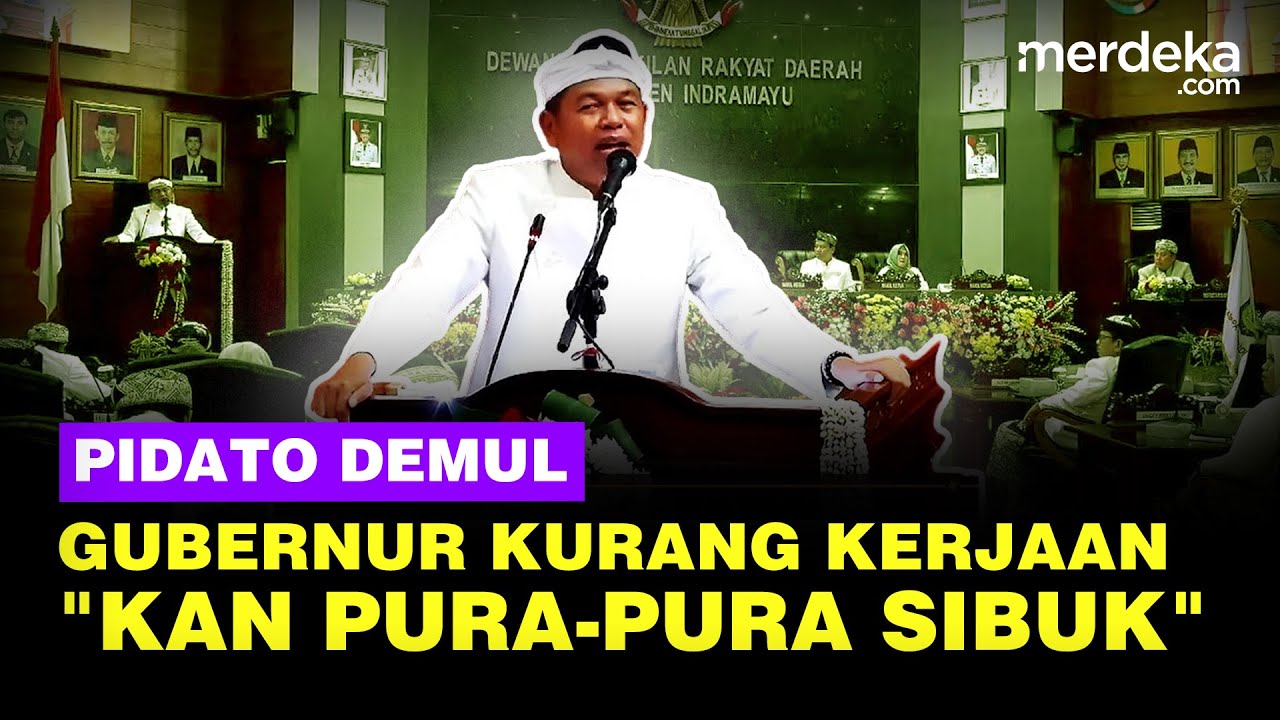 Youtube Thumnail image of : Pidato Dedi Mulyadi Singgung Gubernur Kurang Kerjaan: Kan Pura-Pura Sibuk