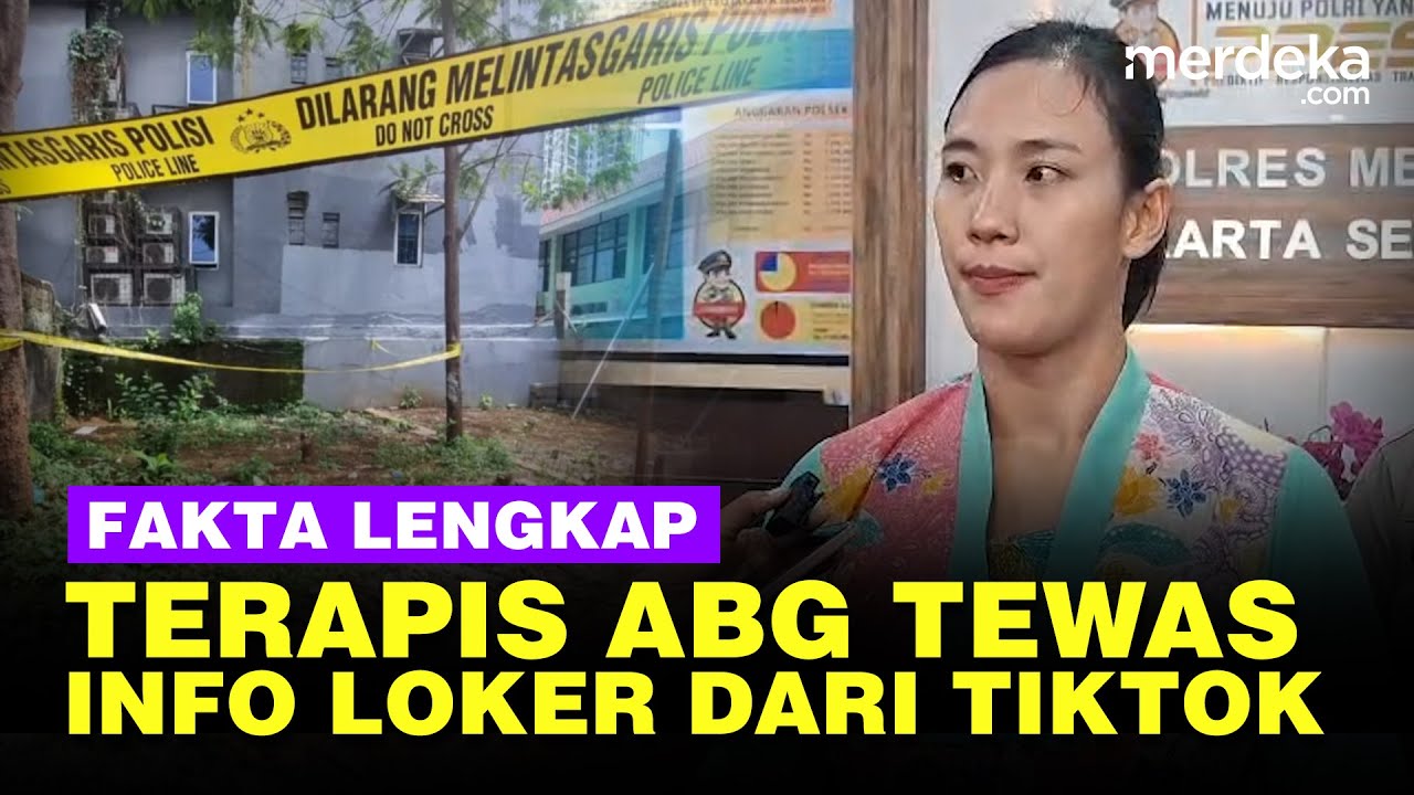Youtube Thumnail image of : Fakta Mengejutkan Terapis ABG Tewas, Info Loker dari TikTok & Pakai Indentitas Palsu