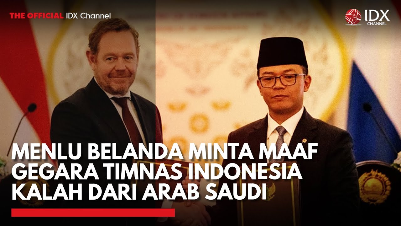 Youtube Thumnail image of : Momen Menlu Belanda Minta Maaf Usai Patrick Kluivert Gagal Bawa Indonesia Menang | IDXC UPDATE