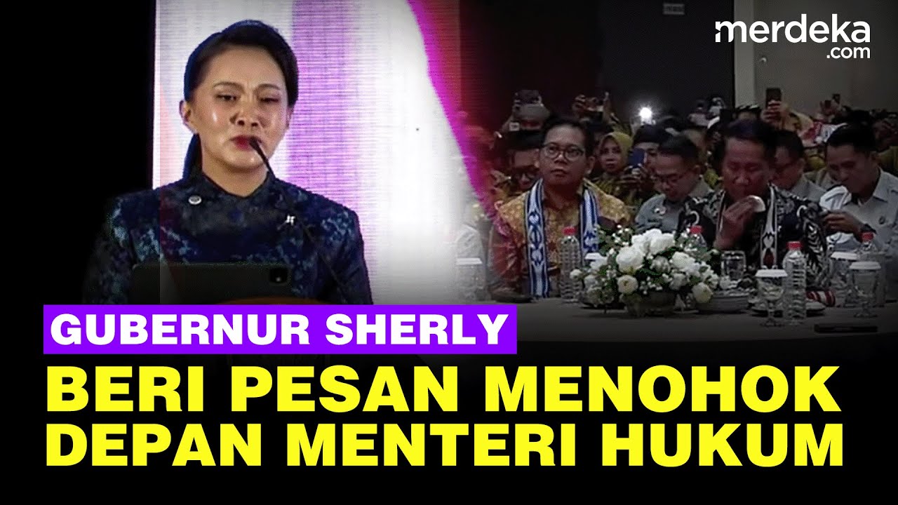 Youtube Thumnail image of : Pesan Menohok Gubernur Sherly Depan Menkum Supratman: Hukum Harusnya Melindungi