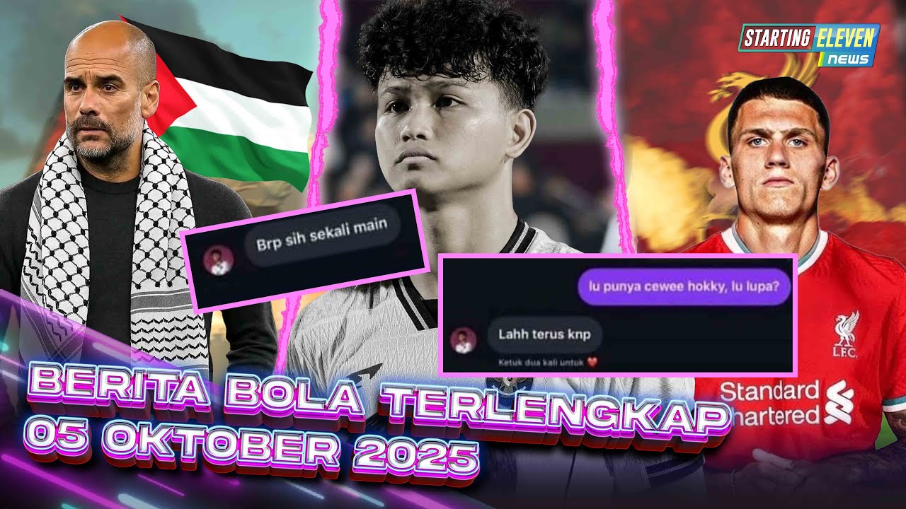 Youtube Thumnail image of : KRONOLOGI Skandal "Chat NAKAL" Hokky 🥵 Demi PALESTINA! Pep Suarakan Aksi 🥳 Botman ke Liverpool? 🤩
