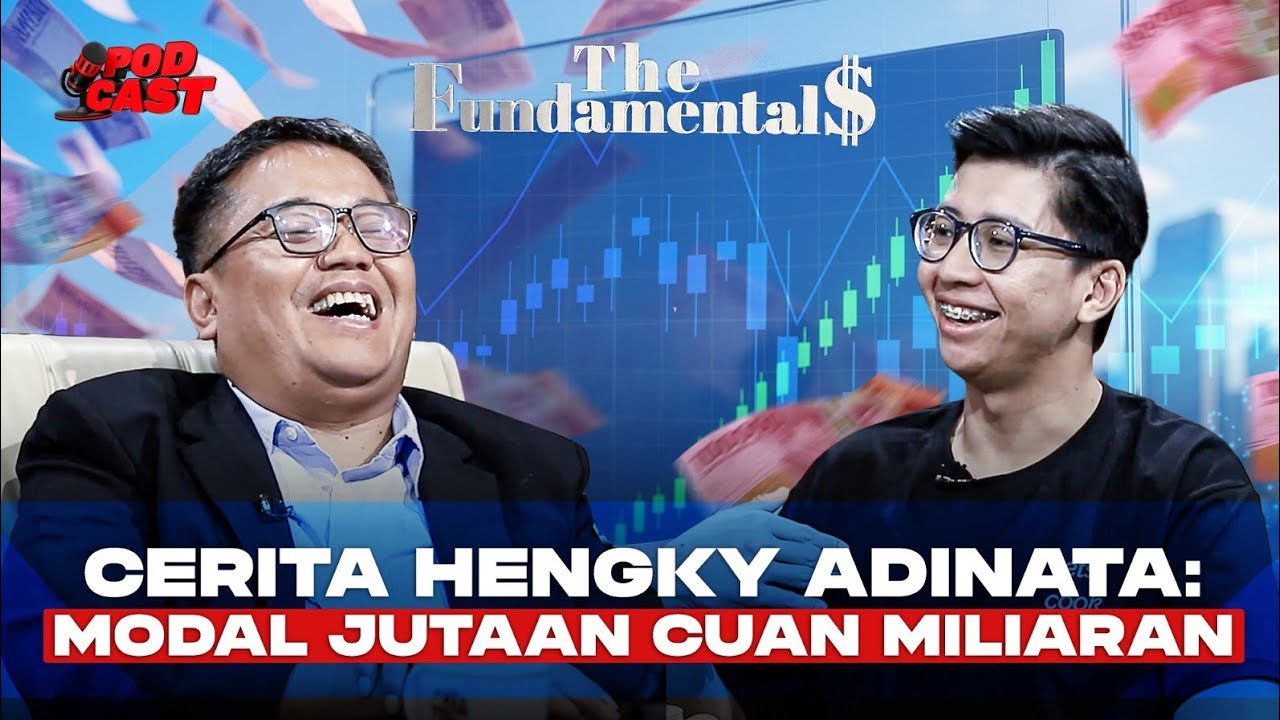 Youtube Thumnail image of : Cerita Hengky Adinata: Modal Jutaan Cuan Miliaran | THE FUNDAMENTALS