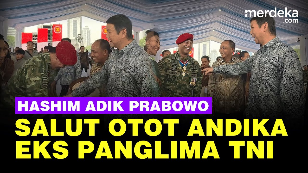 Youtube Thumnail image of : Saling Hormat! Hashim Adik Prabowo Salut Jenderal Andika Eks Panglima TNI Kokoh Berotot