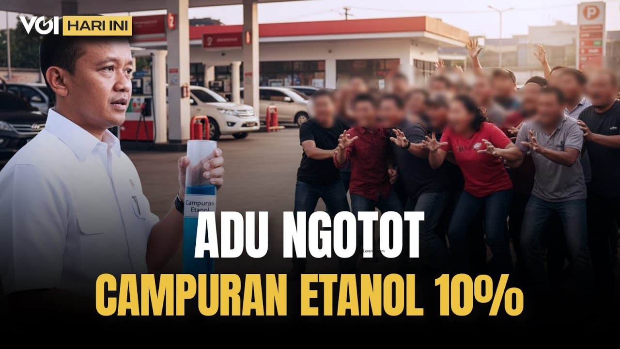 Youtube Thumnail image of : VOI Hari Ini: Mengapa Publik dan Swasta Tolak Pencampuran Etanol 10% Padahal Diklaim Bermanfaat?