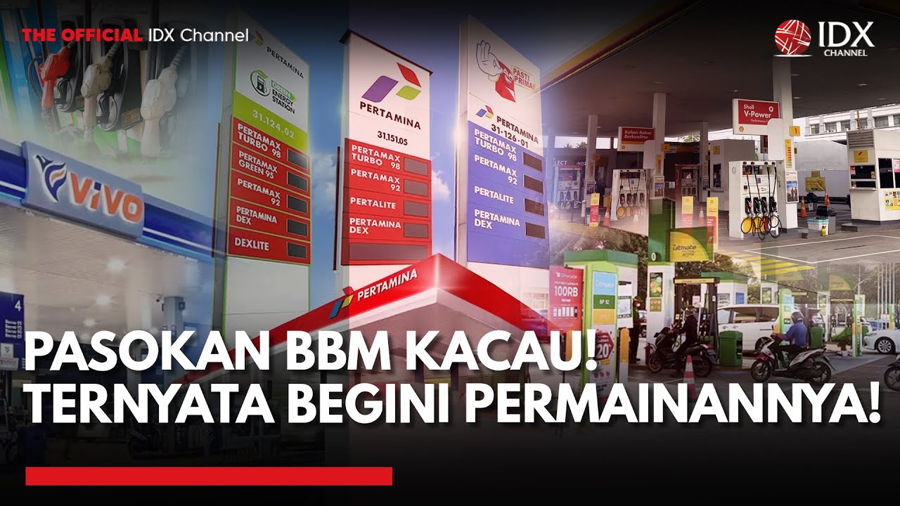 Youtube Thumnail image of : Mengurai Sengkarut Pasokan BBM ke SPBU Swasta | MARKET REVIEW