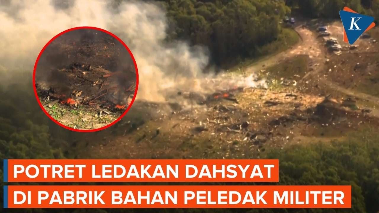 Youtube Thumnail image of : Penampakan Ledakan Dahsyat di Pabrik Bahan Peledak Militer