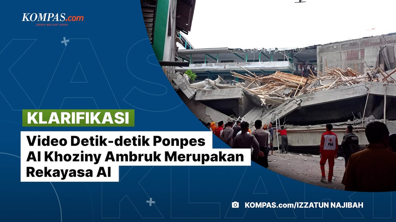 Youtube Thumnail image of : [KLARIFIKASI] Video Detik-detik Ponpes Al Khoziny Ambruk Merupakan Rekayasa AI