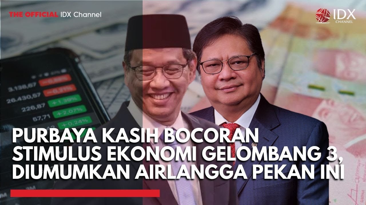 Youtube Thumnail image of : Purbaya Kasih Bocoran Stimulus Ekonomi Gelombang 3, Diumumkan Airlangga Pekan Ini | IDXC UPDATE