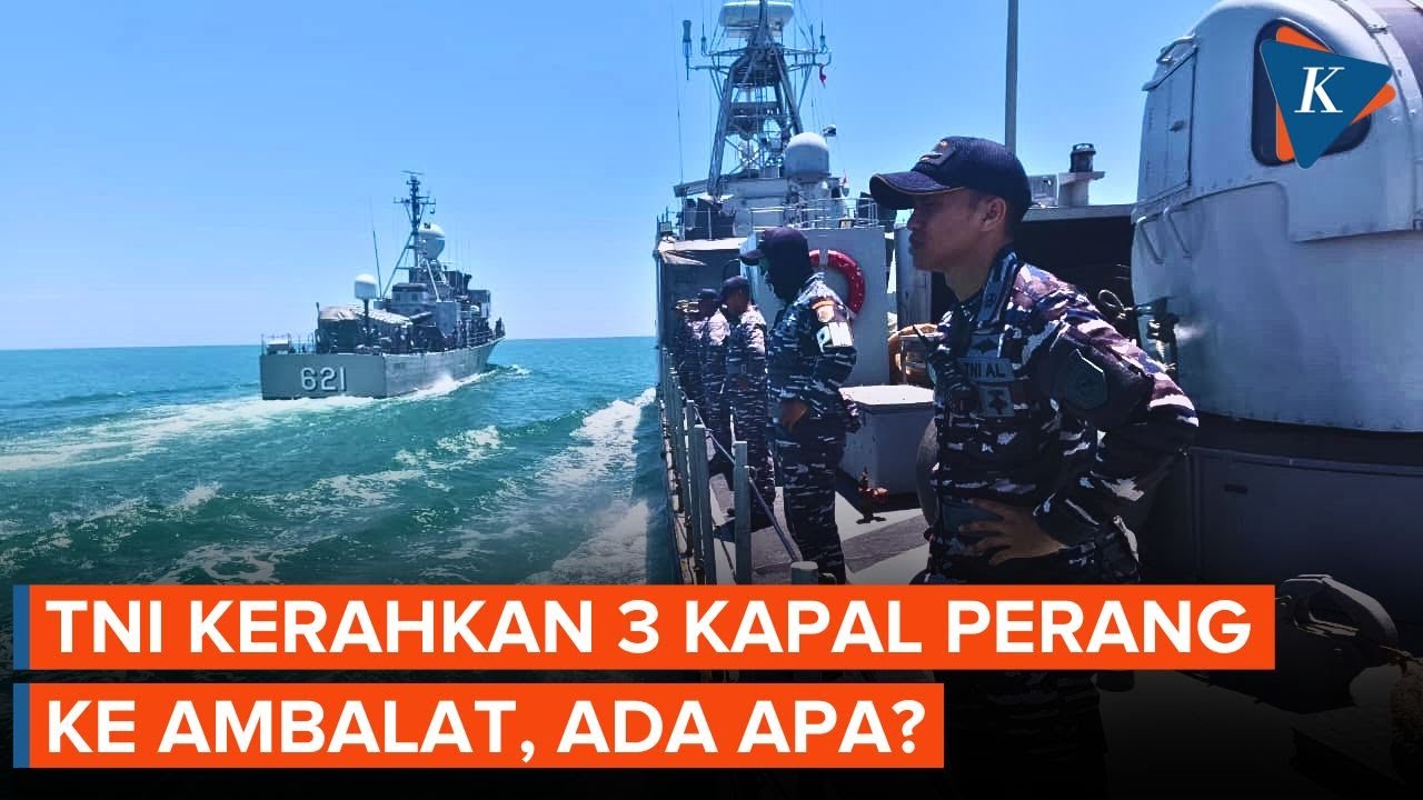 Youtube Thumnail image of : TNI AL Kerahkan Tiga Kapal Perang ke Perairan Ambalat, Ada Apa?