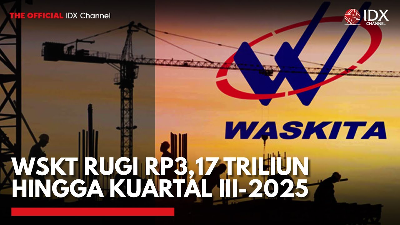 Youtube Thumnail image of : WSKT Tekor Rp3 Triliun, Efisiensi Gagal Angkat Kinerja | 1ST SESSION CLOSING