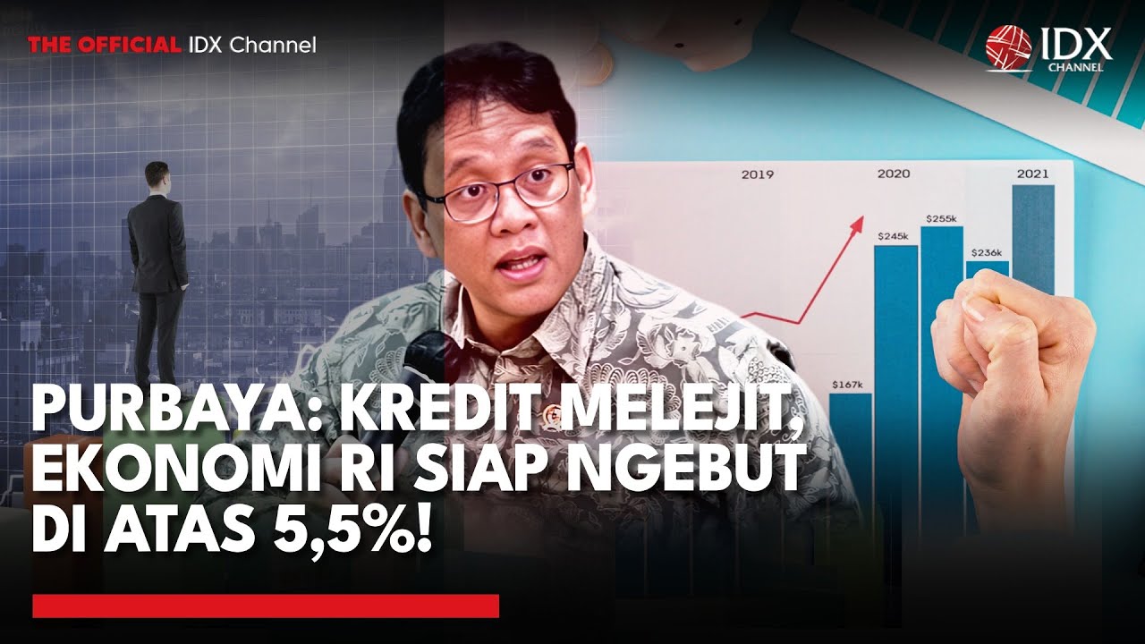 Youtube Thumnail image of : Purbaya: Kredit Naik, Ekonomi RI Siap Tembus 5,5% | IDX UPDATE