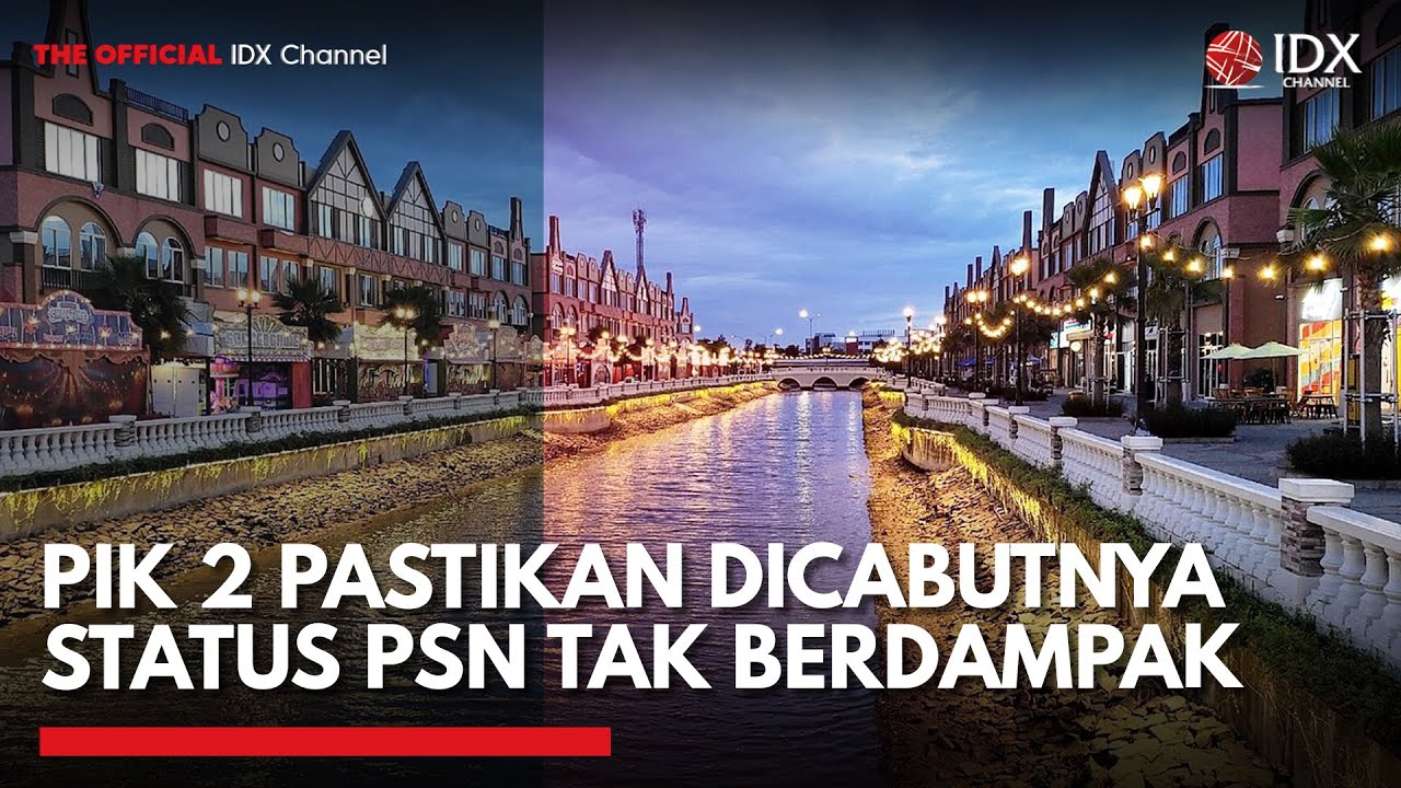 Youtube Thumnail image of : Tropical Coastland Dicoret dari PSN, Ini Respons Mengejutkan PIK 2 | MARKET BUZZ