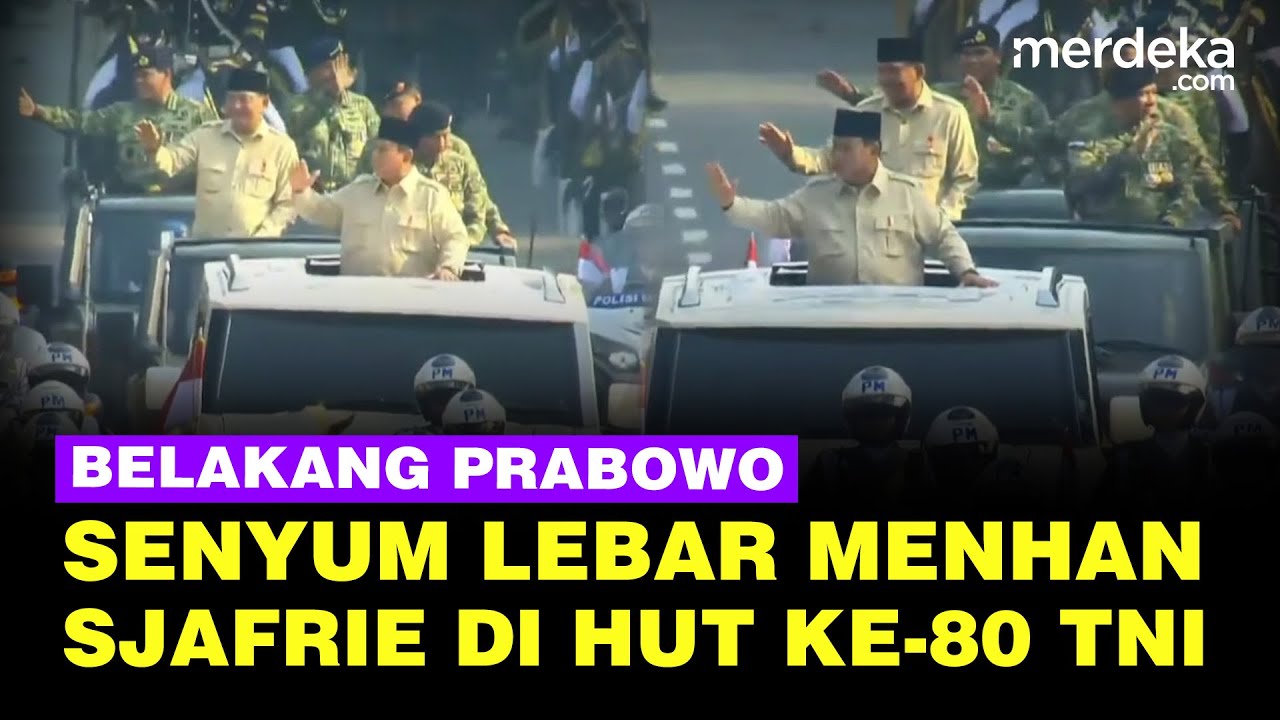 Youtube Thumnail image of : Senyum Lebar Menhan Sjafrie Berdiri Belakang Prabowo Sapa Rakyat di HUT ke-80 TNI