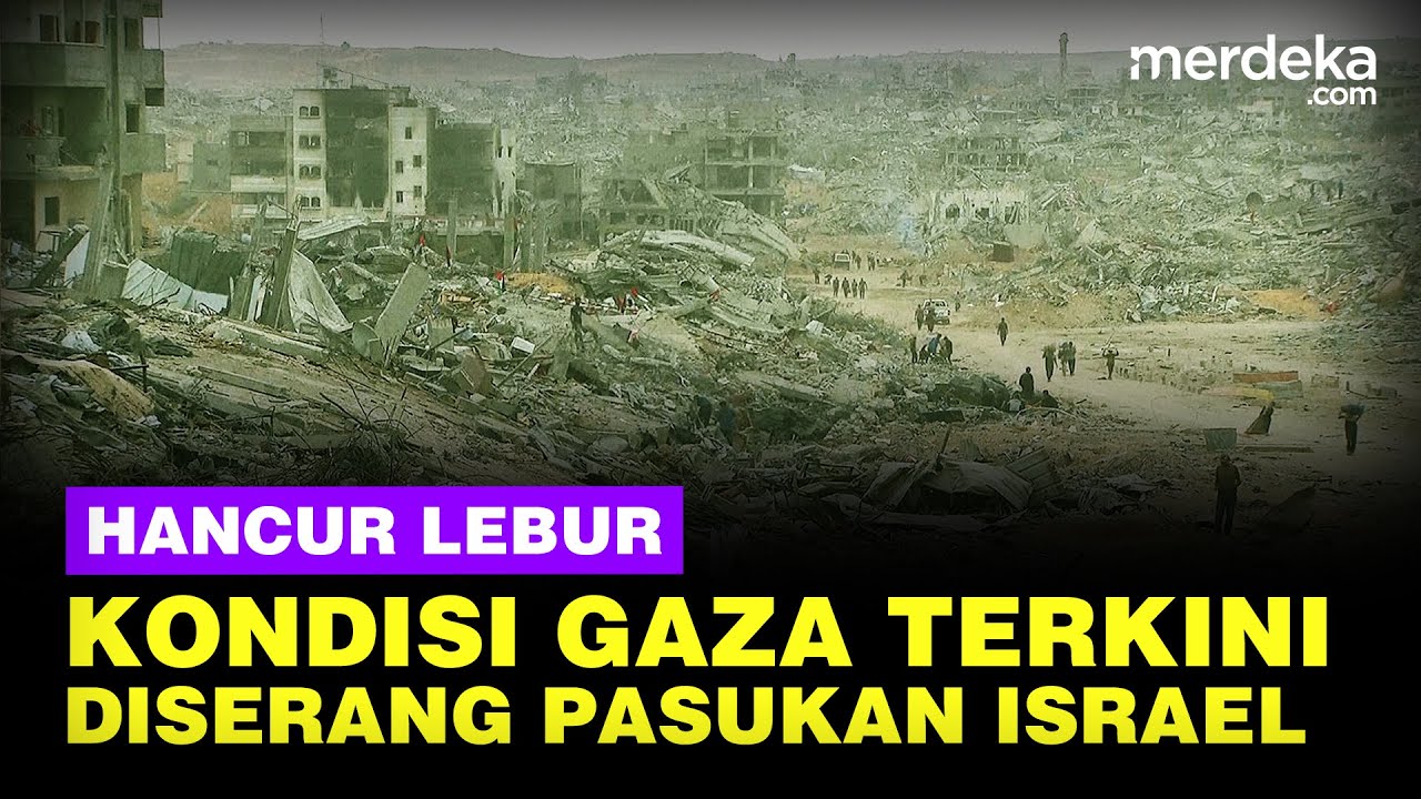 Youtube Thumnail image of : Hancur Lebur! Kondisi Terkini Gaza Usai Diserang Pasukan Israel, Bangunan Rata dengan Tanah