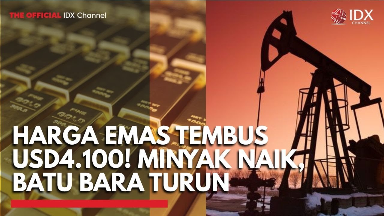 Youtube Thumnail image of : Harga Emas Tembus Rekor USD4.100, Minyak Menguat: Ketegangan AS-China Mereda! | 2ND SESSION CLOSING