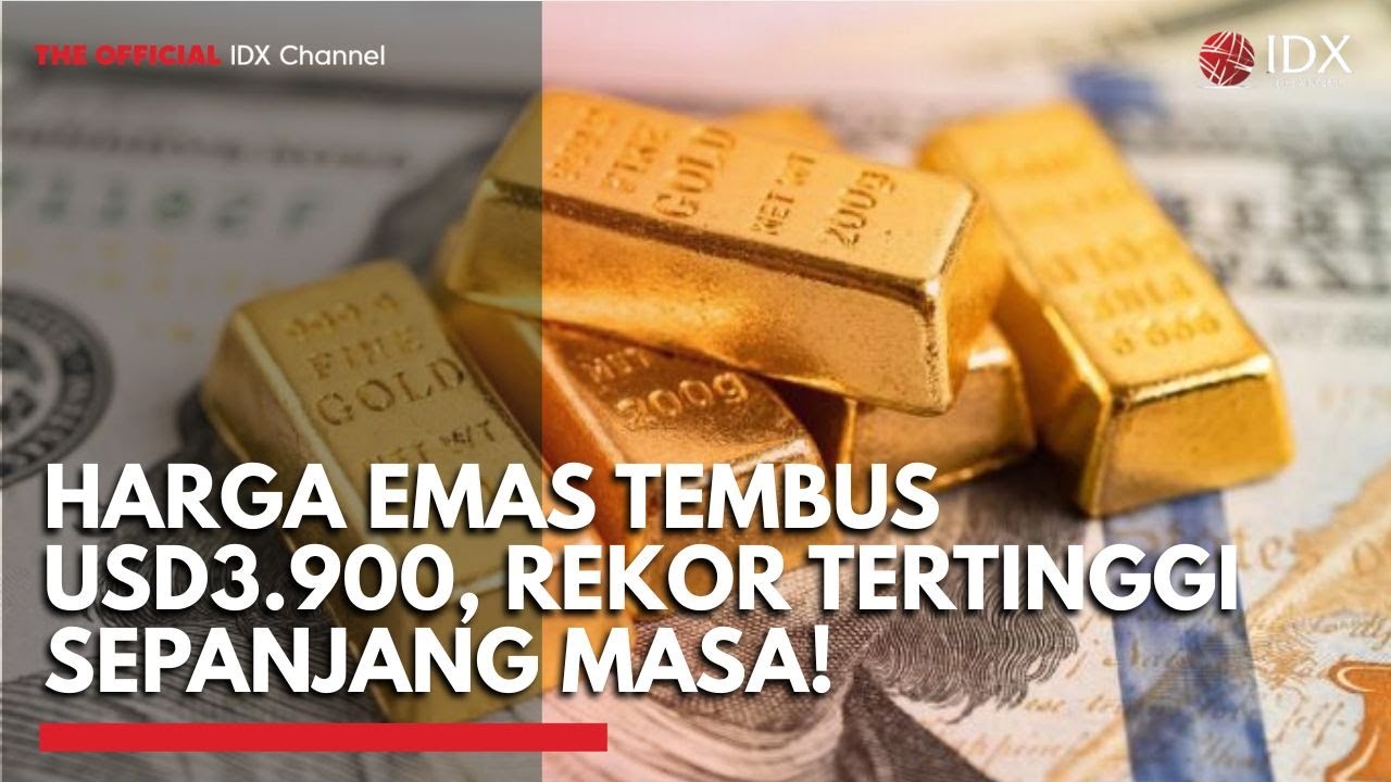 Youtube Thumnail image of : Harga Emas Tembus USD3.900, Rekor Tertinggi Sepanjang Masa! | IDXC UPDATE