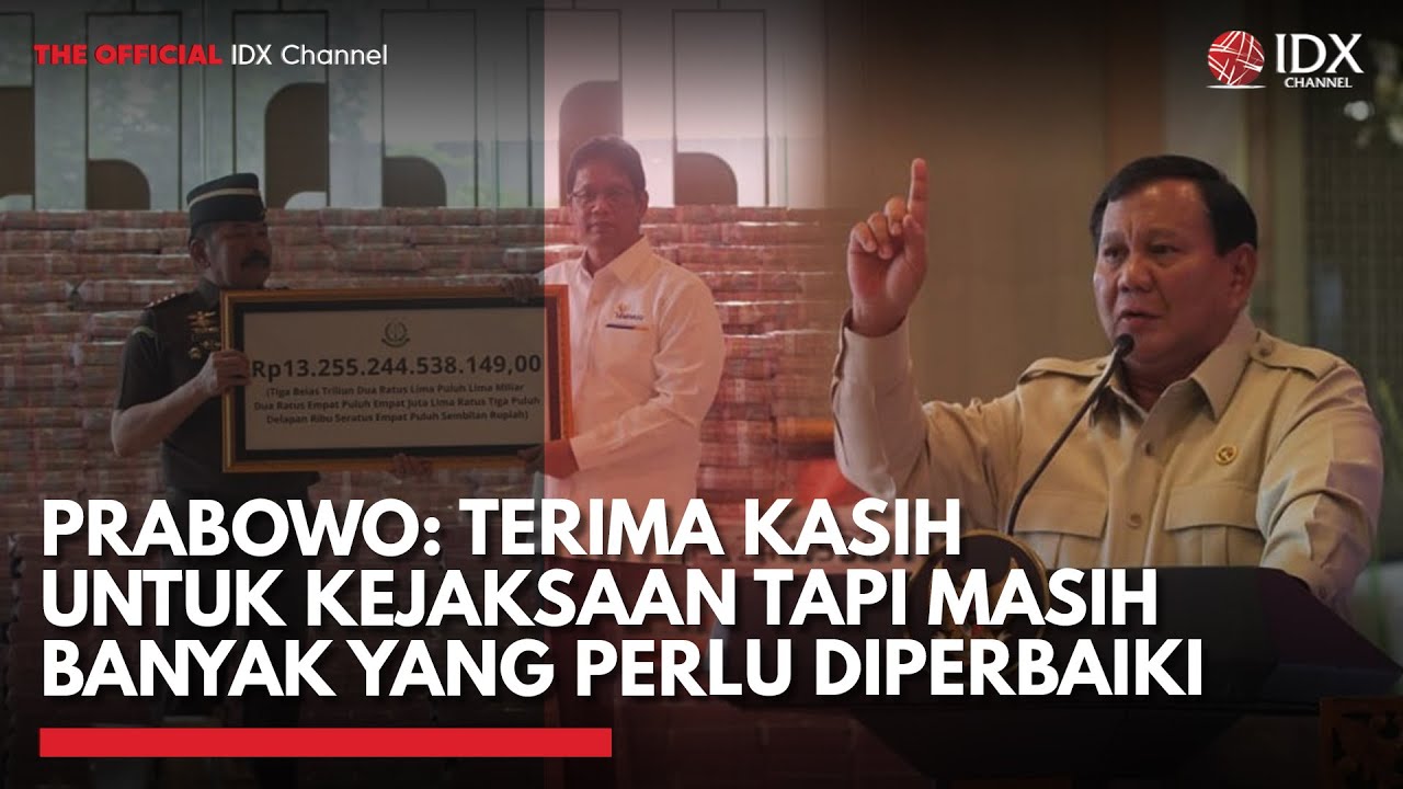 Youtube Thumnail image of : Prabowo: Masih Banyak yang Perlu Diperbaiki, Termasuk Tambang Ilegal | IDXC UPDATE