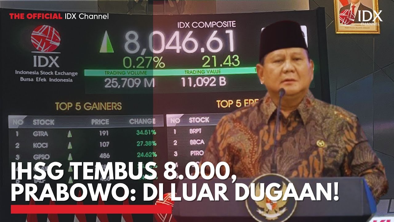 Youtube Thumnail image of : IHSG Tembus 8.000, Prabowo: di Luar Dugaan! | IDXC UPDATE