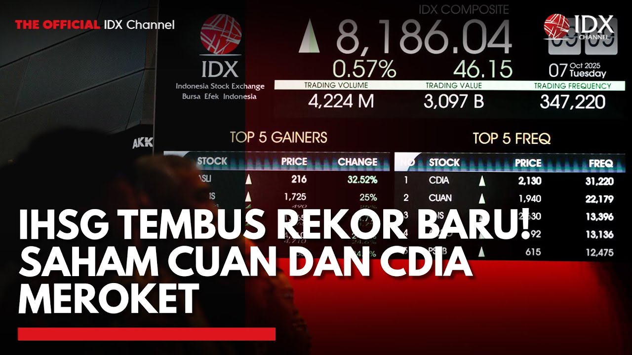 Youtube Thumnail image of : [FULL] IHSG Tembus Rekor Baru! Saham CUAN dan CDIA Meroket | 2ND SESSION CLOSING