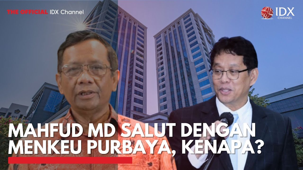 Youtube Thumnail image of : Mahfud MD Salut dengan Menkeu Purbaya, Kenapa? | IDXC UPDATE