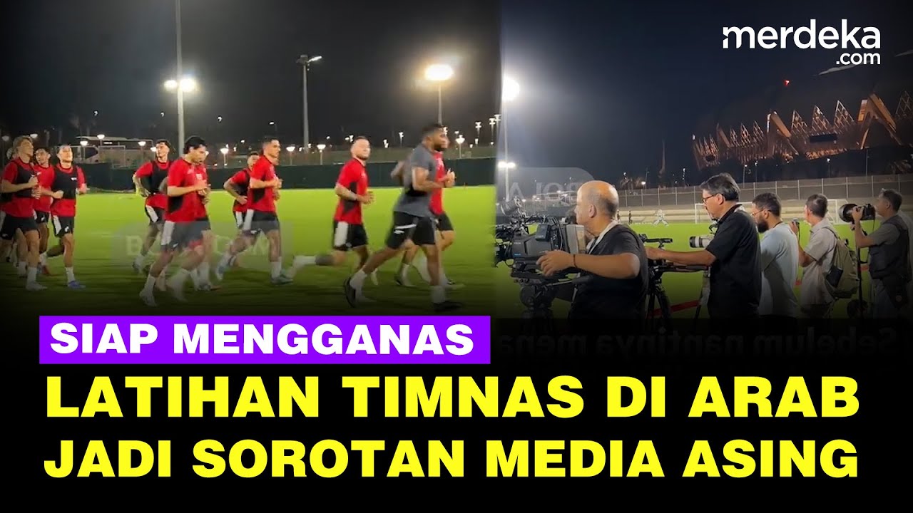 Youtube Thumnail image of : Disorot Media Asing, Ganas Latihan Terakhir Timnas Indonesia Jelang Lawan Arab Saudi