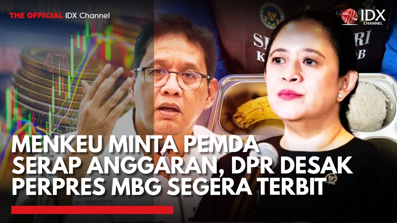 Youtube Thumnail image of : Menkeu Minta Pemda Serap Anggaran Secara Optimal, DPR Desak Perpres MBG Segera Terbit | PRIME MARKET