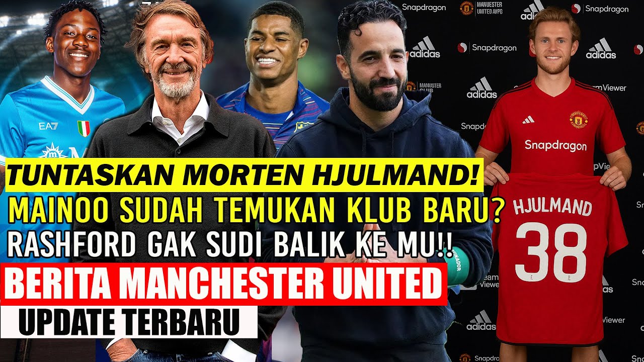 Youtube Thumnail image of : 🚨UPDATE MU❗❗GERAK CEPAT TEBUS MORTEN HJULMAN £60JT✅MAINOO TEMUKAN KLUB BARU😱RASHFORD OGAH BALIK🔥