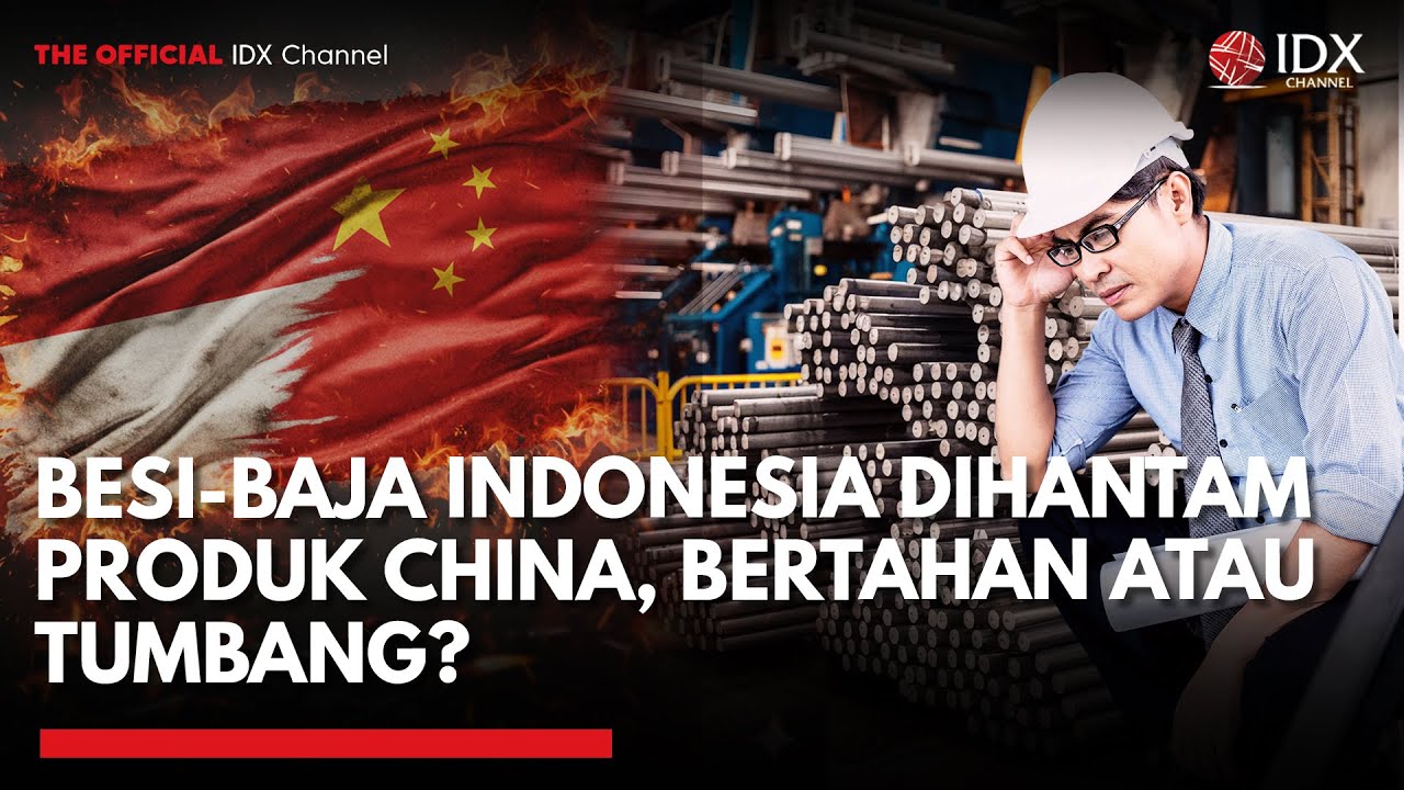 Youtube Thumnail image of : Besi Dan Baja, Di Antara Ekspor Unggulan Dan Serbuan Produk Asing | MARKET REVIEW