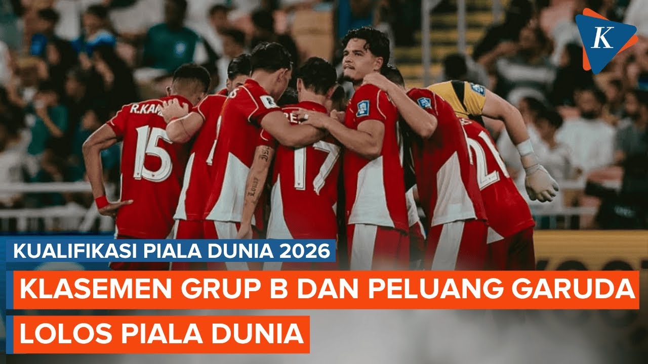 Youtube Thumnail image of : Klasemen Grup B dan Peluang Indonesia Lolos Piala Dunia Usai Kalah dari Arab Saudi