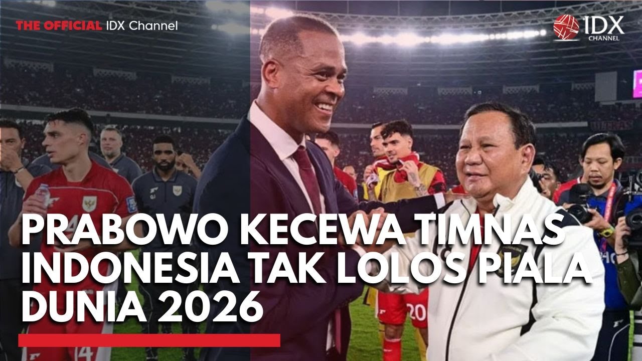 Youtube Thumnail image of : Presiden Prabowo Kecewa Timnas Indonesia Tak Lolos Piala Dunia 2026 | IDXC UPDATE