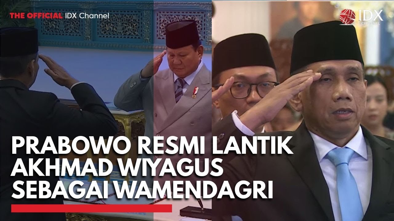 Youtube Thumnail image of : Presiden Prabowo Resmi Lantik Akhmad Wiyagus Sebagai Wamendagri | IDXC UPDATE
