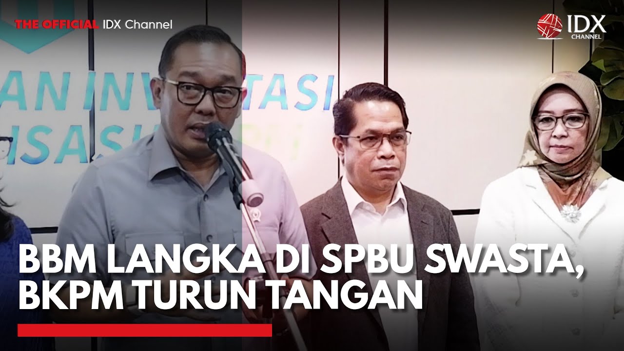 Youtube Thumnail image of : BKPM Panggil SPBU Swasta Bahas Kelangkaan BBM | MARKET HIGHLIGHTS