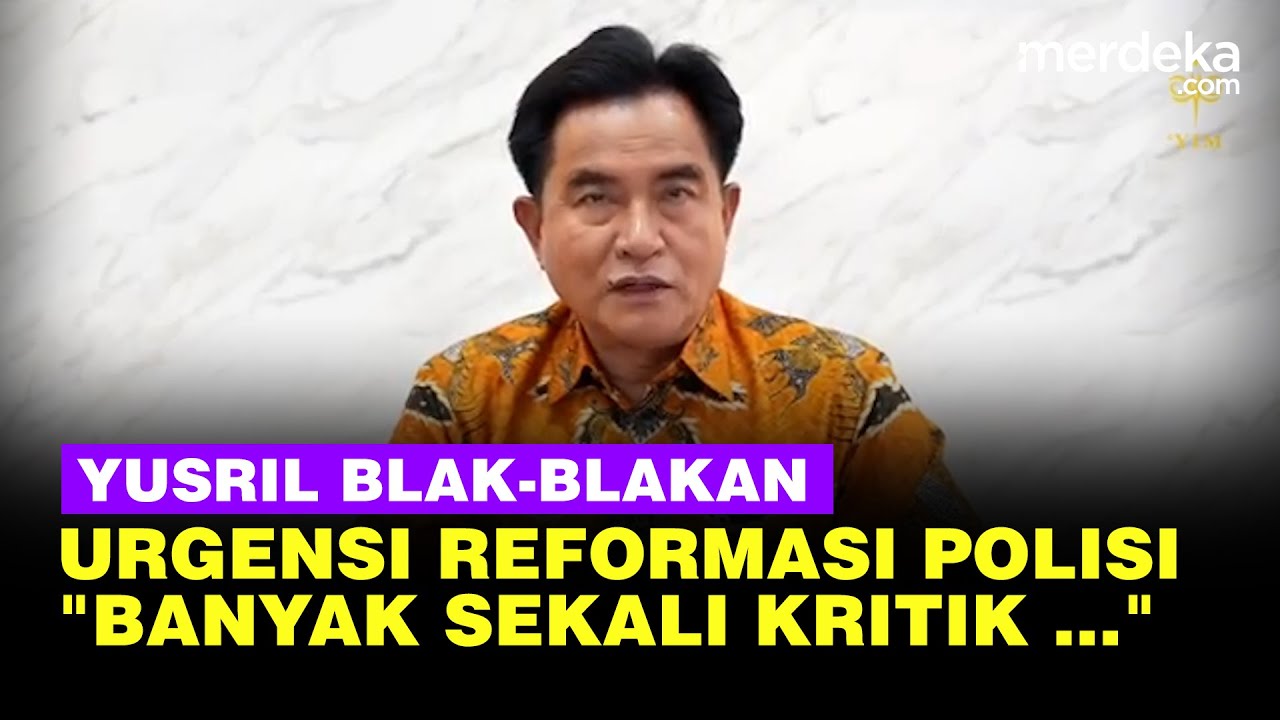 Youtube Thumnail image of : [FULL] Menko Yusril Soal Urgensi Reformasi Polisi, Blak-blakan Masalah Serius ini!