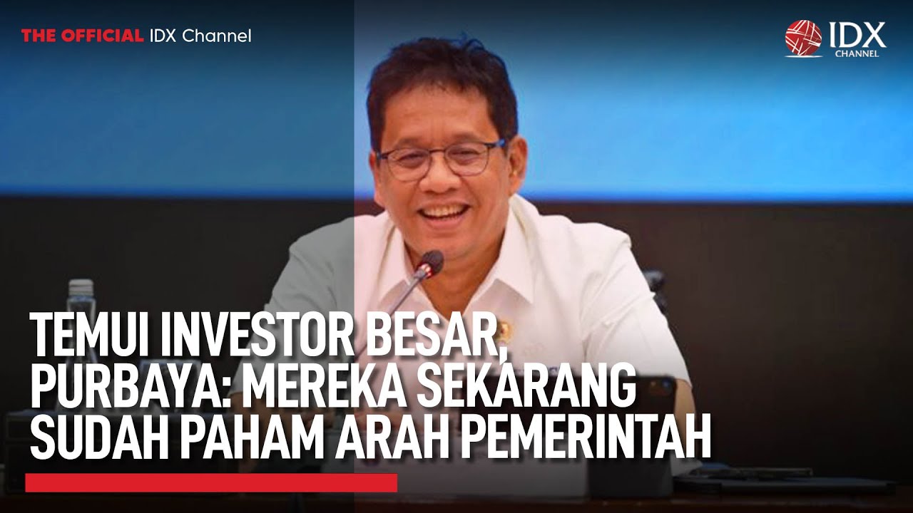 Youtube Thumnail image of : Temui Investor Besar, Purbaya: Mereka Sekarang Sudah Paham Arah Pemerintah | IDXC UPDATE