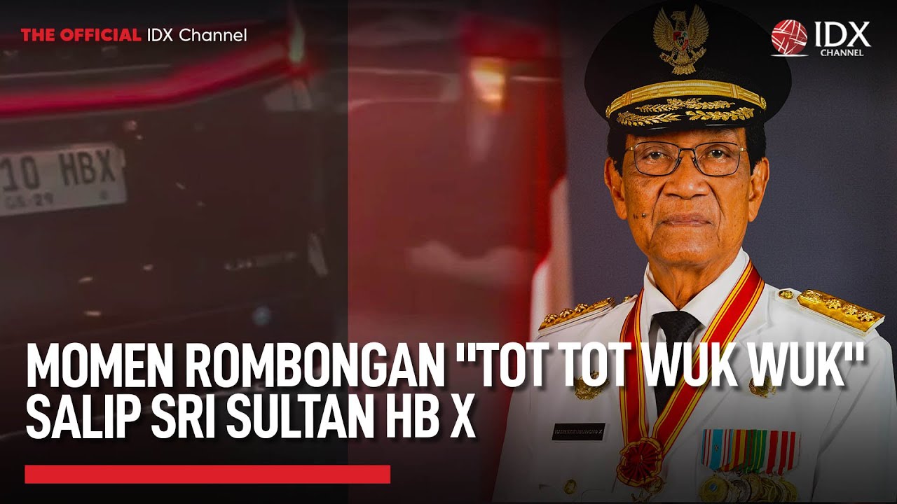 Youtube Thumnail image of : Momen Rombongan "Tot Tot Wuk Wuk" Salip Sri Sultan HB X | IDX UPDATE