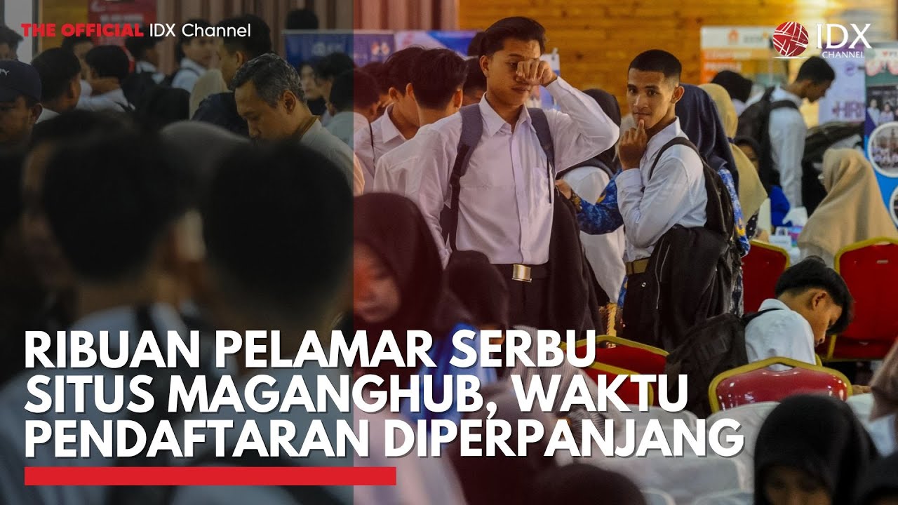 Youtube Thumnail image of : Ribuan Pelamar Serbu Situs MagangHub, Batas Waktu Pendaftaran Diperpanjang | IDXC UPDATE