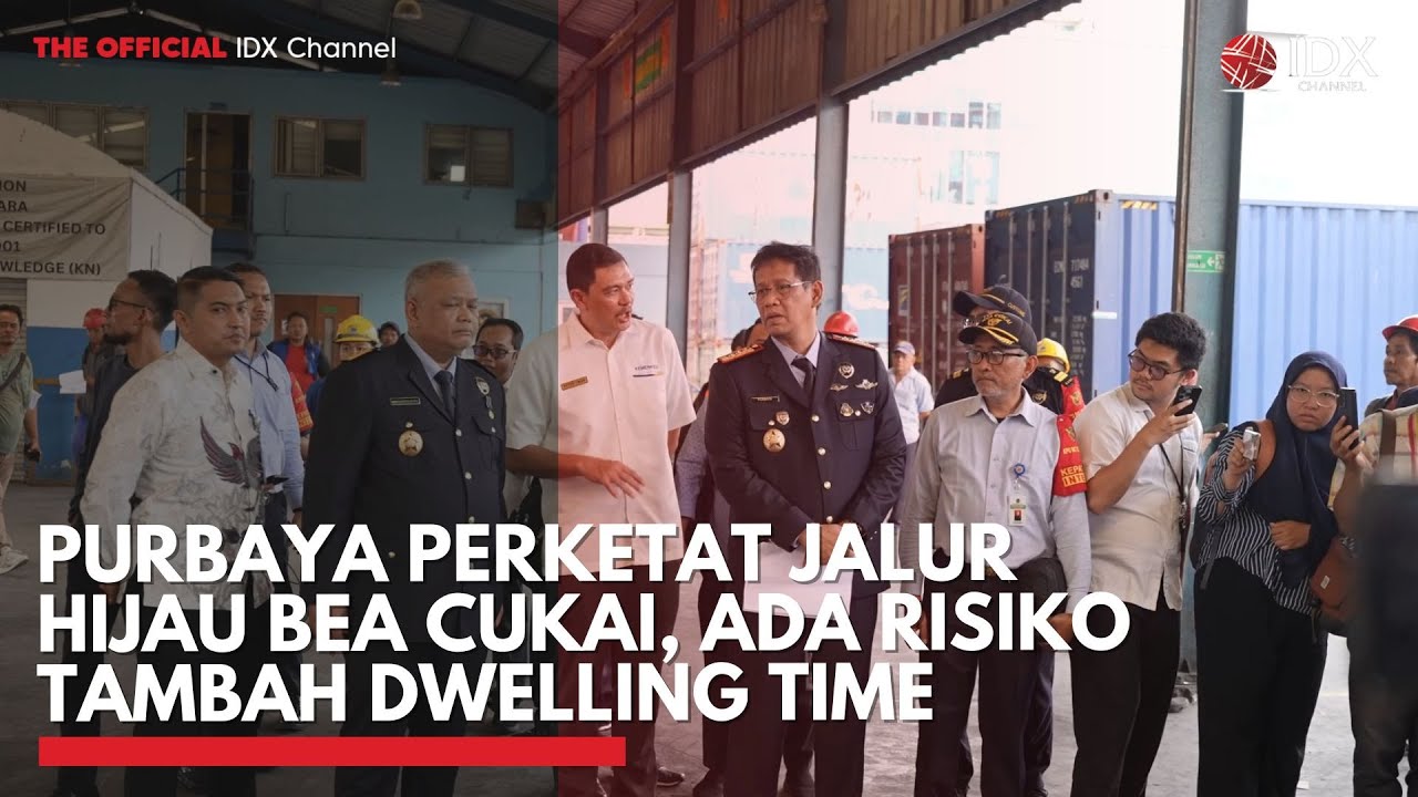 Youtube Thumnail image of : Purbaya Perketat Jalur Hijau Bea Cukai, Ada Risiko Tambah Dwelling Time | IDXC UPDATE